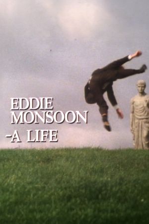 Eddie Monsoon - a Life?'s poster image