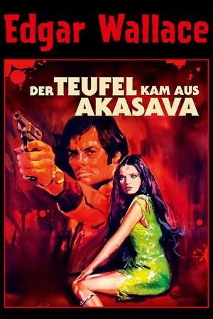 The Devil Came from Akasava's poster