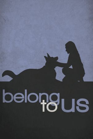 Belong to Us's poster