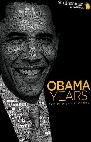 The Obama Years: The Power of Words's poster