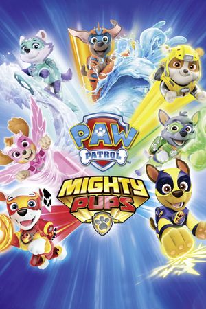 PAW Patrol: Mighty Pups's poster