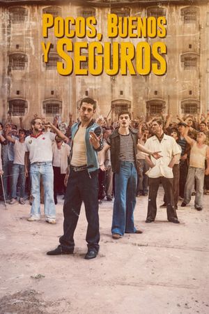Pocos, buenos y seguros's poster