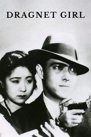 Dragnet Girl's poster