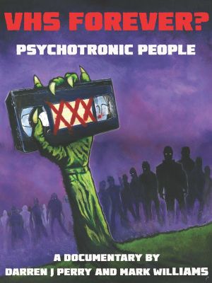 VHS Forever? Psychotronic People's poster image