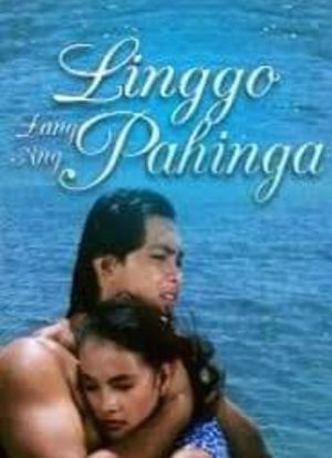 Linggo lang ang pahinga... Dapat lang!'s poster image