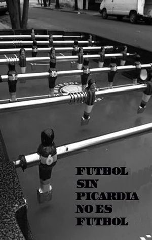 Fútbol sin picardía no es fútbol's poster