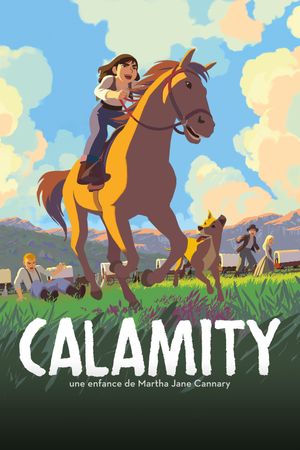 Calamity, a Childhood of Martha Jane Cannary's poster