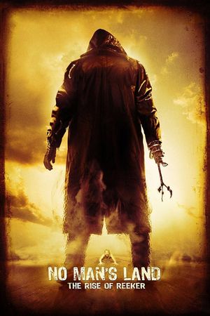 No Man's Land: The Rise of Reeker's poster