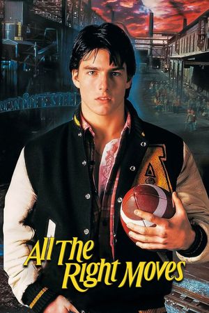 All the Right Moves's poster