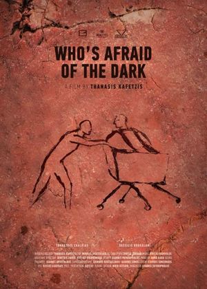 Who's Afraid of the Dark's poster