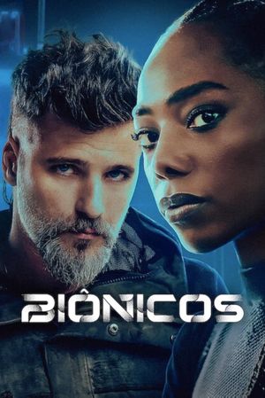 Bionic's poster