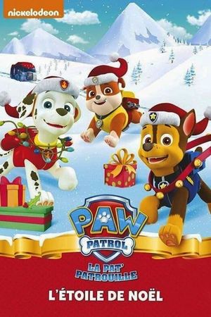 La Pat'Patrouille : L’Étoile de Noël's poster