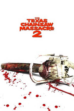 The Texas Chainsaw Massacre 2's poster