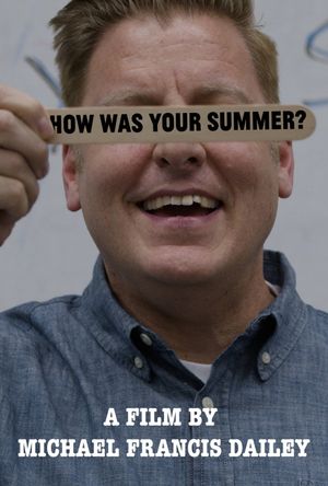 How Was Your Summer?'s poster