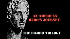 An American Hero's Journey: The Rambo Trilogy's poster