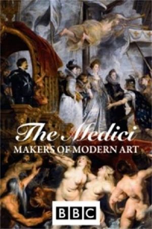 The Medici: Makers of Modern Art's poster