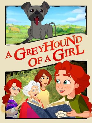 A Greyhound of a Girl's poster