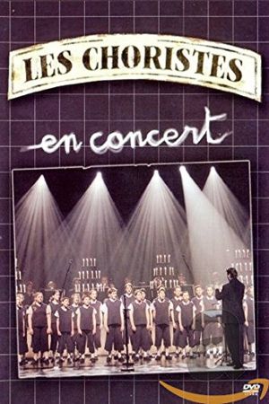 Les Choristes in Concert's poster