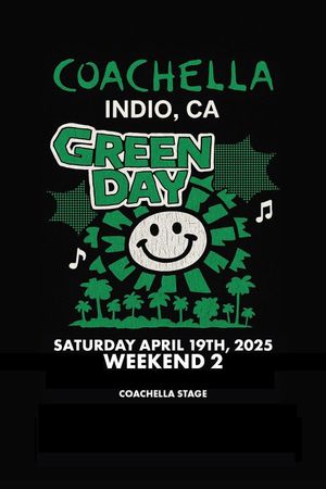 Green Day: Live at Coachella 2025, Weekend 2's poster