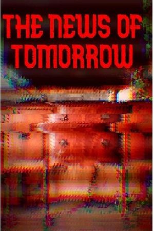 The News of Tomorrow's poster
