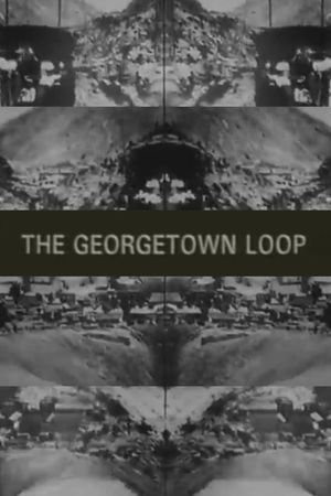The Georgetown Loop (Colorado)'s poster