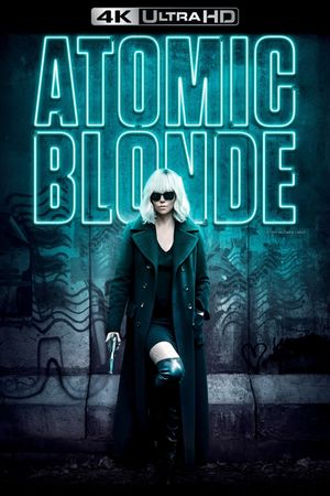 Atomic Blonde's poster