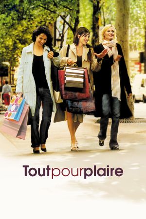 Tout pour plaire's poster