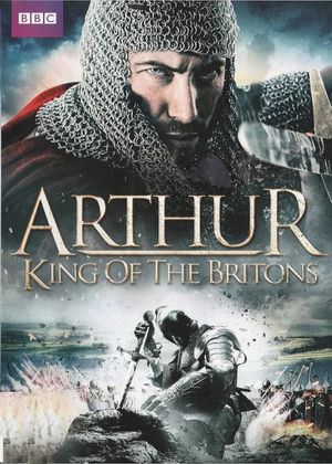 Arthur: King of the Britons's poster