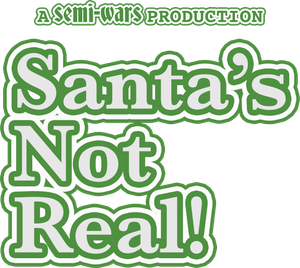 Santa's Not Real's poster