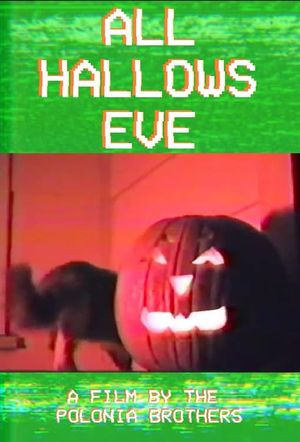 All Hallows Eve's poster