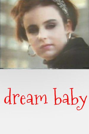 Dream Baby's poster