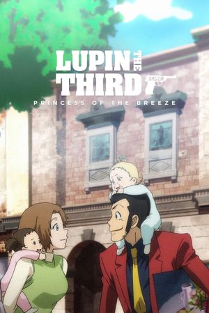 Lupin the Third: Princess of the Breeze's poster