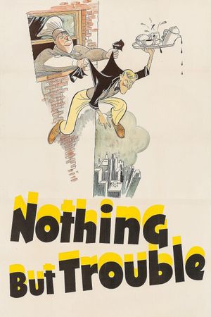 Nothing But Trouble's poster