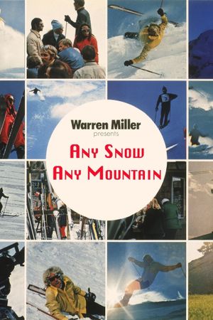 Any Snow, Any Mountain's poster
