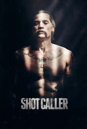 Shot Caller's poster