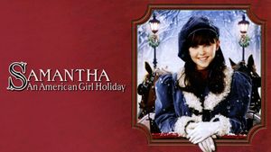 Samantha: An American Girl Holiday's poster
