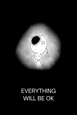 Everything Will Be OK's poster