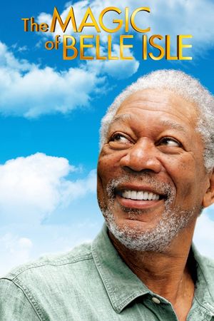 The Magic of Belle Isle's poster