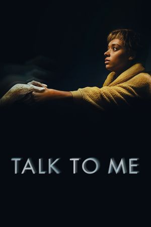 Talk to Me's poster