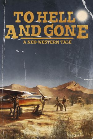 To Hell and Gone's poster