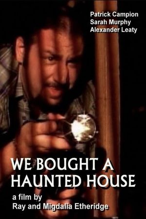 We Bought a Haunted House's poster