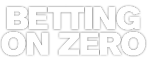 Betting on Zero's poster