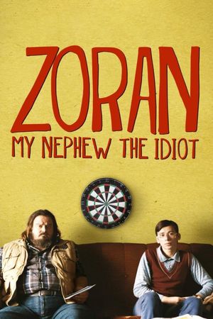 Zoran, My Nephew the Idiot's poster