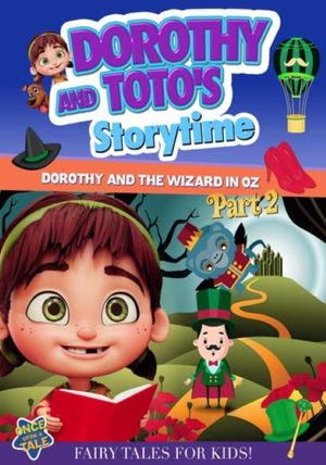 Dorothy and Toto's Storytime: Dorothy and the Wizard in Oz's poster