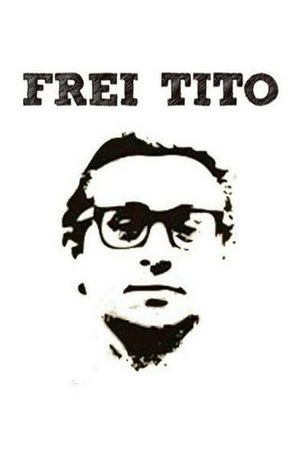 Frei Tito's poster