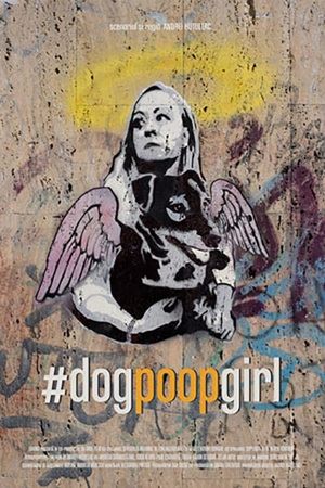 #dogpoopgirl's poster