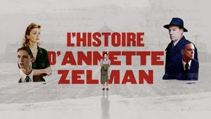 L'histoire d'Annette Zelman's poster