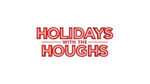 Holidays With the Houghs's poster