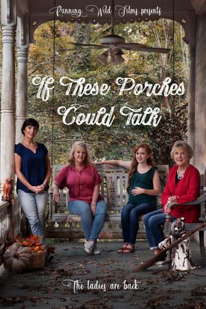 If These Porches Could Talk's poster