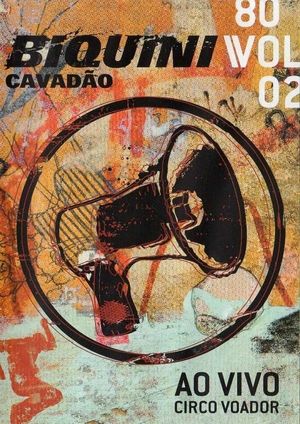 Biquini Cavadão - 80 - Vol. 2 - Ao Vivo no Circo Voador's poster